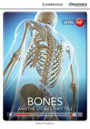 Иностранные языки: CDIR A2+ Bones: And the Stories They Tell (Book with Online Access) [Cambridge University Press]