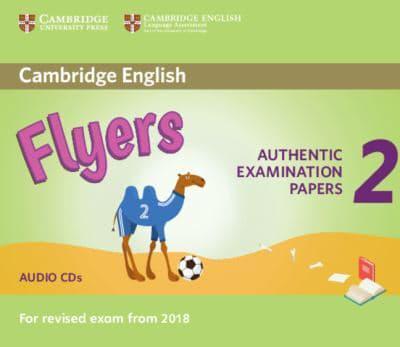 Изучение иностранных языков: Cambridge English Flyers 2 for Revised Exam from 2018 Audio CDs