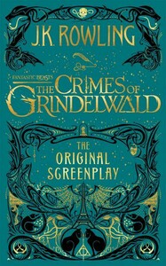 Художні: Fantastic Beasts: The Crimes of Grindelwald [LittleBrown]