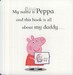 Peppa Pig: My Daddy [Ladybird] дополнительное фото 2.