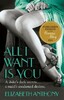 All I Want is You [Hodder & Stoughton]