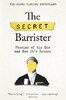 The Secret Barrister Stories of the Law and How It's Broken [Picador]
