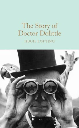 Художественные: Macmillan Collector's Library: The Story of Doctor Dolittle [Hardcover]