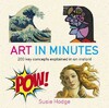 Art in Minutes [Quercus Publishing]