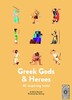 Greek Gods and Heroes: 40 Inspiring Icons [Quarto Publishing]