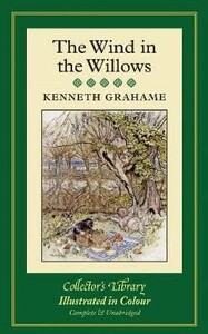 Художні книги: Grahame: The Wind in the Willows. Illustrated in Colour [CRW Publishing]