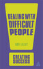 Dealing with Difficult People