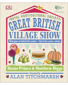 Книги для дорослих: RHS Great British Village Show