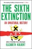 The Sixth Extinction: An Unnatural History (9781408851241)