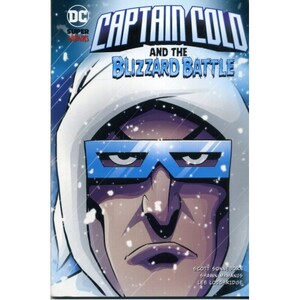 Книги про супергероев: CAPTAIN COLD AND THE BLIZZARD BATTLE