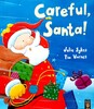 Careful, Santa!
