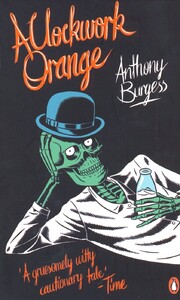 Книги для дорослих: A Clockwork Orange (A. Burgess) (9780241951446)