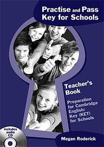 Учебные книги: Practise and Pass Key (Ket) for Schools Teachers Book