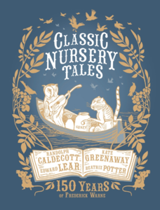 Книги для детей: Classic Nursery Tales: 150 Years of Frederick Warne [Hardcover]