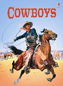 Книги для детей: Cowboys