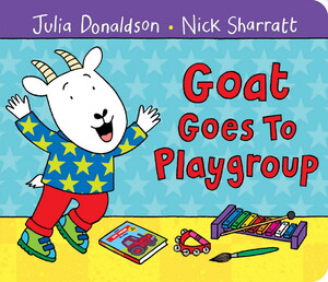 Книги для дітей: Goat Goes to Playgroup