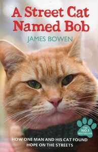 Художественные: A Street Cat Named Bob (9781444737110)