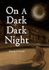 On a Dark Dark Night - Твёрдая обложка