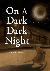 Книги про животных: On a Dark Dark Night - Твёрдая обложка