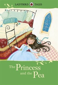 Художественные книги: The Princess and the Pea (Ladybird tales)