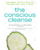 The Conscious Cleanse