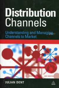Книги для дорослих: Distribution Channels: Understanding and Managing Channels to Market