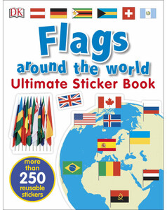 Книги для детей: Flags Around the World Ultimate Sticker Book