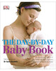The Day-by-Day Baby Book