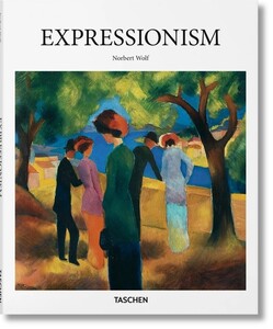 Искусство, живопись и фотография: Expressionism [Taschen]