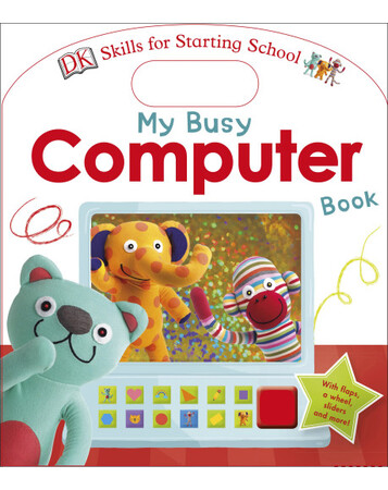 Для самых маленьких: My Busy Computer Book