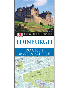 Книги для дітей: DK Eyewitness Pocket Map and Guide Edinburgh