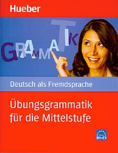 Навчальні книги: Ubungsgrammatik fur die Mittelstufe (9783190116577)