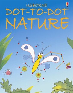 Книги для детей: Dot-to-dot nature [Usborne]