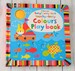 Baby's very first touchy-feely colours play book [Usborne] дополнительное фото 2.