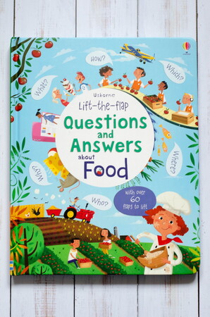 З віконцями і стулками: Lift-the-flap Questions and Answers about Food [Usborne]