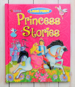 Художні книги: PRINCESS STORIES - Large Print