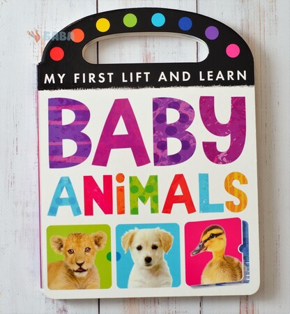 Для самых маленьких: My First Lift and Learn: Baby Animals