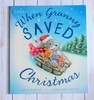 When Granny Saved Christmas