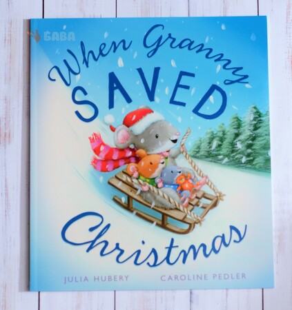 Новогодние книги: When Granny Saved Christmas