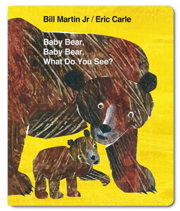 Книги для дітей: Baby Bear, Baby Bear, What Do You See?