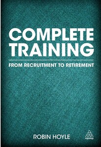 Психологія, взаємини і саморозвиток: Complete Training: From Recruitment to Retirement