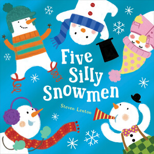 Розвивальні книги: Five Silly Snowmen
