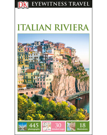 Для среднего школьного возраста: DK Eyewitness Travel Guide Italian Riviera