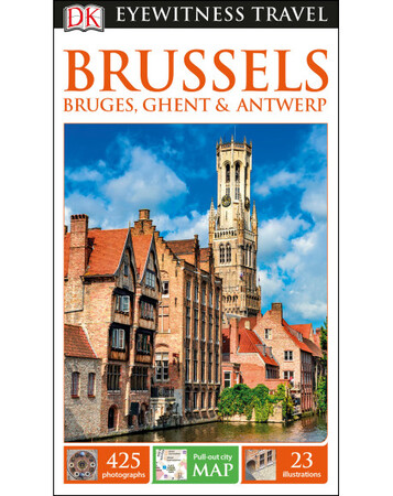 Для середнього шкільного віку: DK Eyewitness Travel Guide Brussels, Bruges, Ghent and Antwerp
