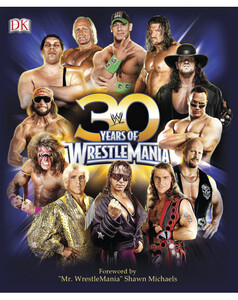 Книги для взрослых: 30 Years of WrestleMania