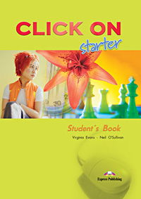 Книги для дорослих: Click On Starter: Student's Book