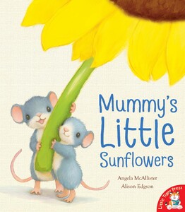 Книги про животных: Mummys Little Sunflowers