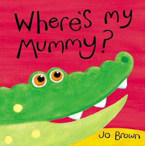 Книги для дітей: Wheres My Mummy?