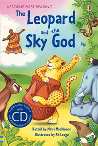 Обучение чтению, азбуке: The Leopard and the Sky God + CD [Usborne]