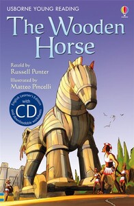 Книги для дітей: The Wooden Horse + CD [Usborne]